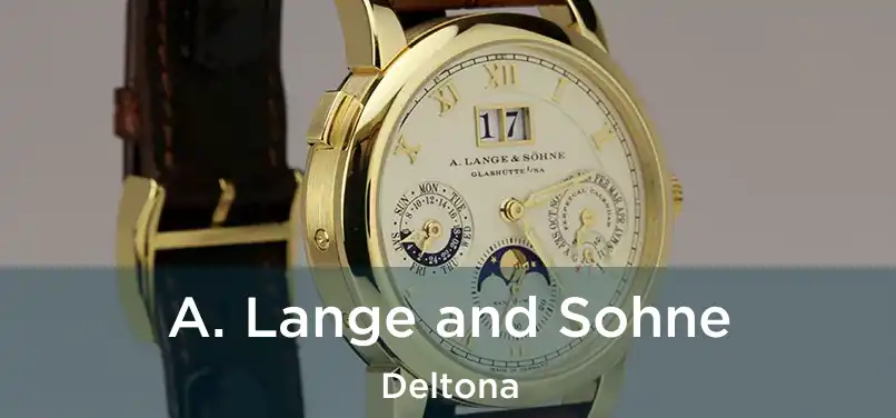 A. Lange and Sohne Deltona