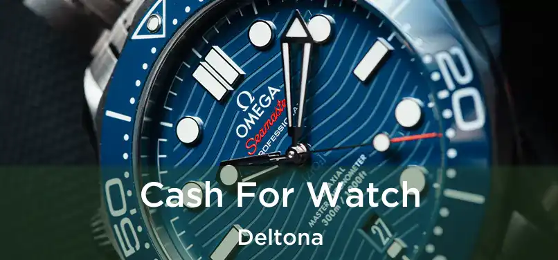 Cash For Watch Deltona