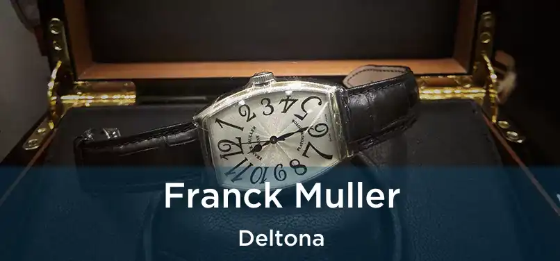 Franck Muller Deltona