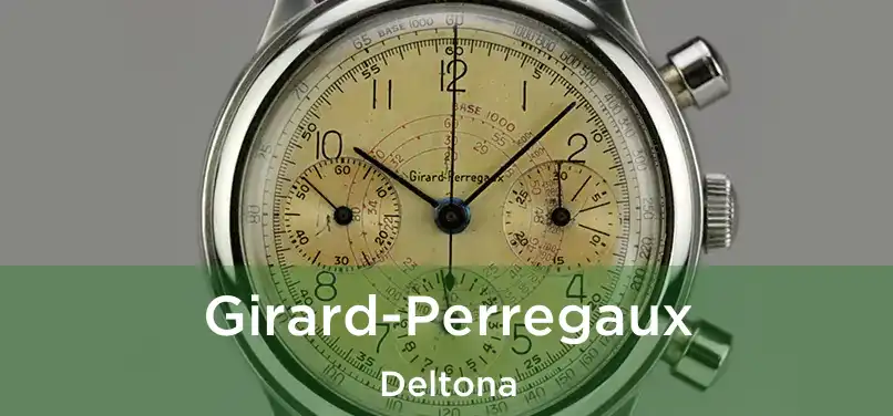 Girard-Perregaux Deltona