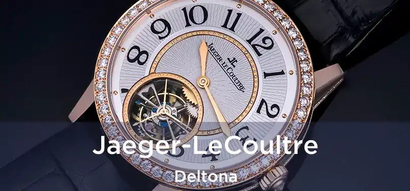 Jaeger-LeCoultre Deltona