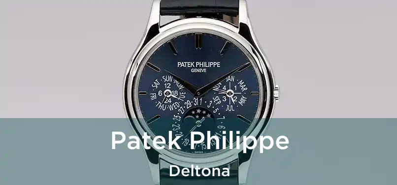 Patek Philippe Deltona