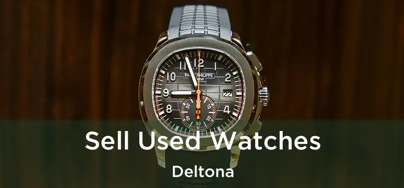 Sell Used Watches Deltona