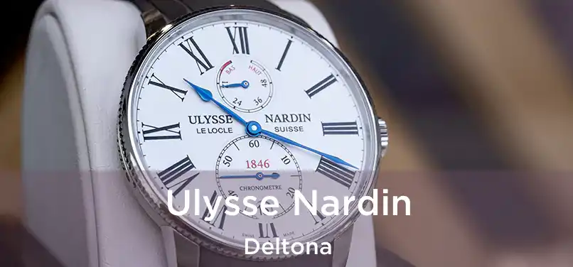 Ulysse Nardin Deltona