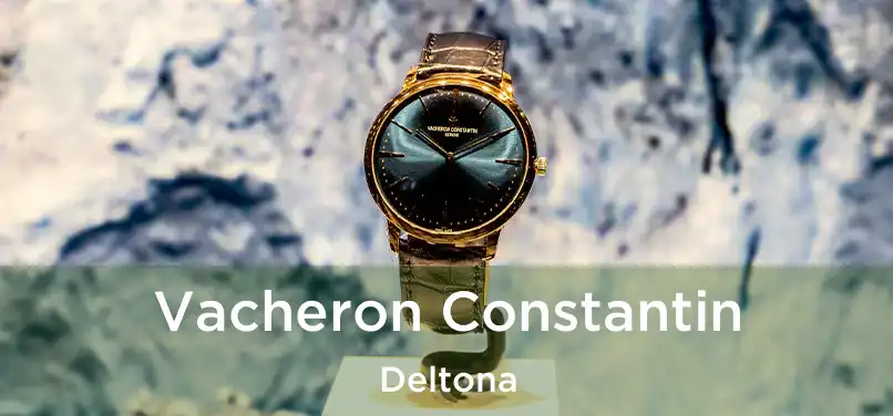 Vacheron Constantin Deltona