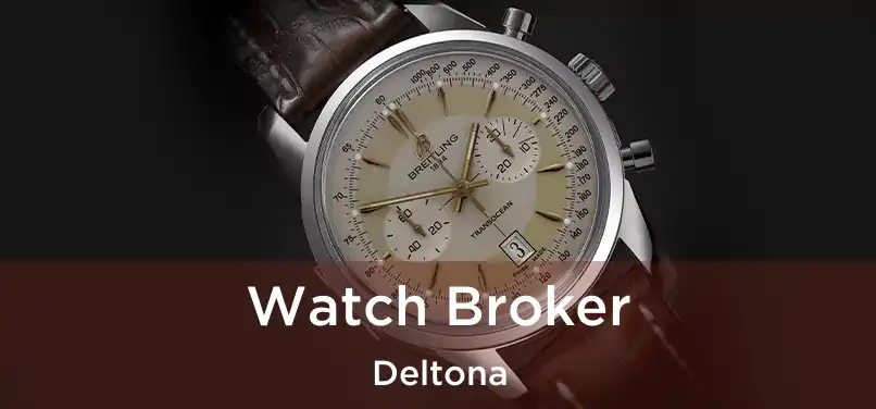 Watch Broker Deltona