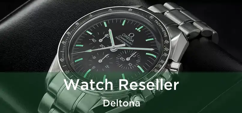 Watch Reseller Deltona